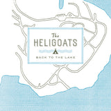 Heligoats - Back To The Lake (Limited Edition)