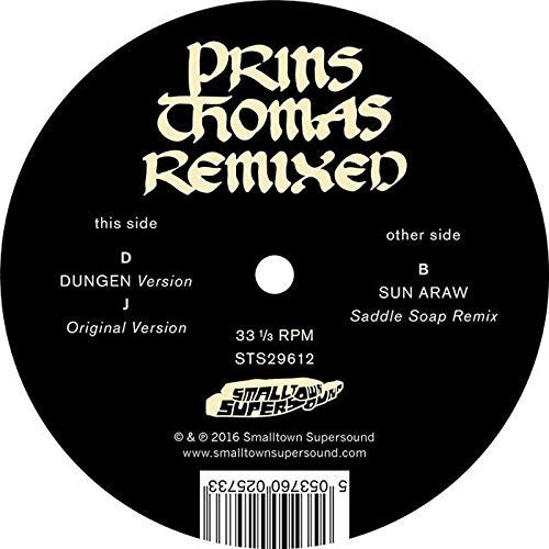 Prins Thomas - Dungen/Sun Araw Remixes