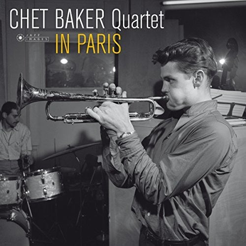 Chet Baker - In Paris (Photo Covery By Jean-Pierre Leloir) (Deluxe)