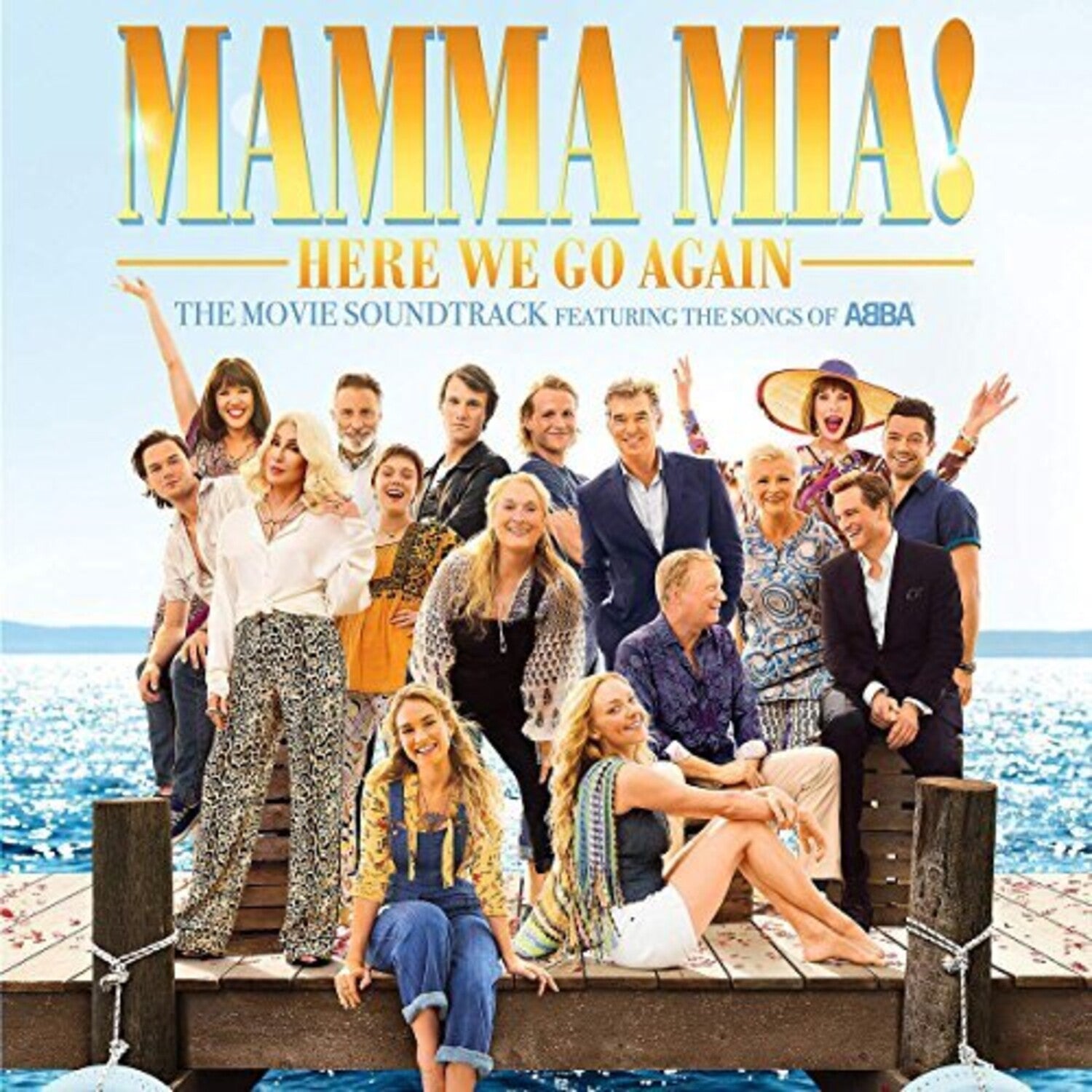 Mamma Mia: Here We Go Again / O.S.T. - Mamma Mia!: Here We Go Again (The Movie Soundtrack Featuring the Songs of ABBA)