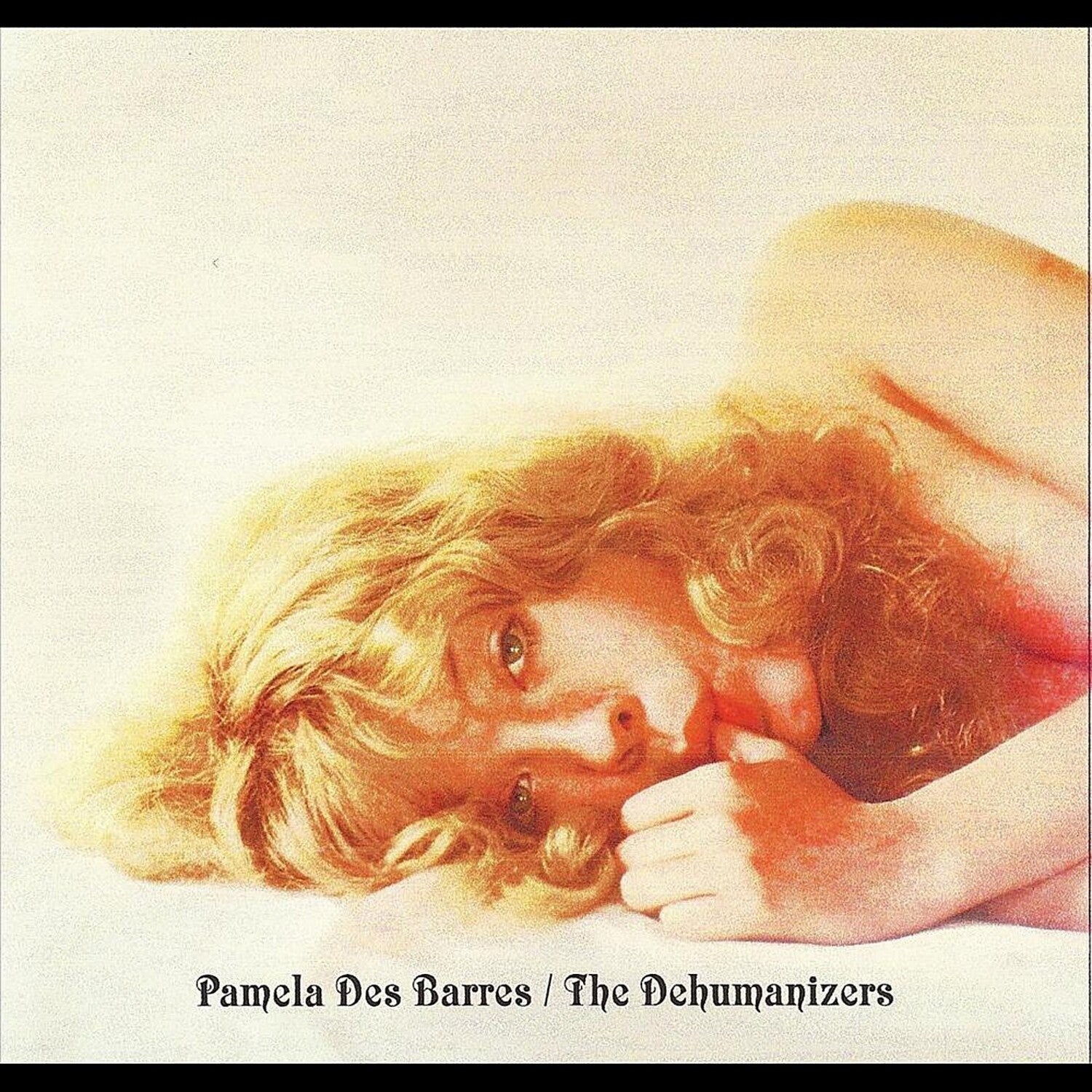Pamela Des Barres - WITH The Dehumanizers