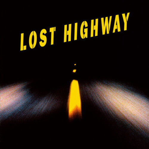 Lost Highway - O.S.T. - Lost Highway (Original Soundtrack)