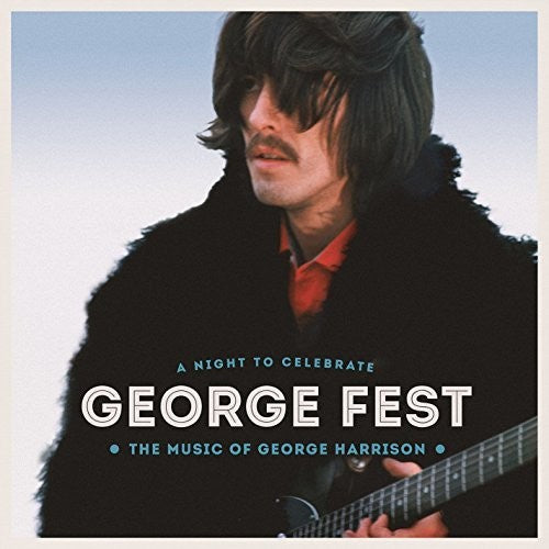 George Fest: Night to Celebrate the Music of / Var - George Fest: A Night to Celebrate the Music of George Harrison 3xLP