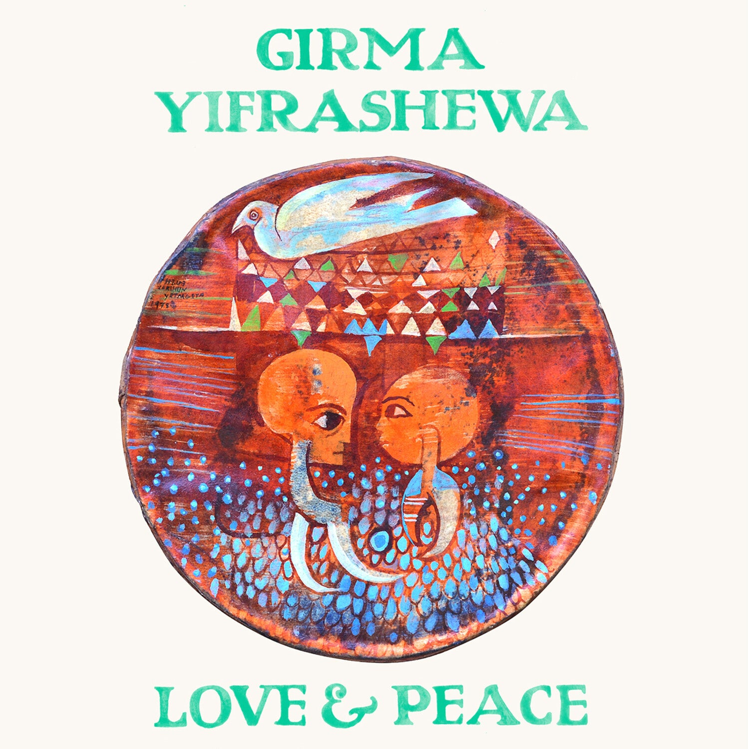 Girma Yifrashewa - Love & Peace