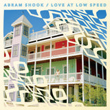 Abram Shook - Love at Low Speed (Blue Vinyl)