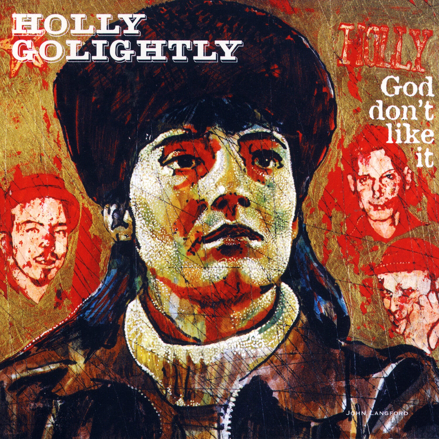 Holly Golightly - God Don't Like It