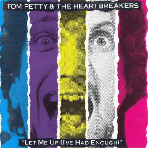 TOM & HEARTBREAKERS PETTY - Let Me up (I've Had Enough)