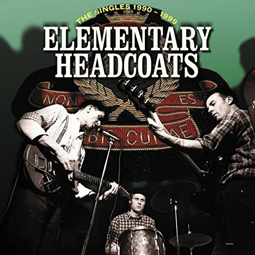 Thee Headcoats - Elementary Headcoats (the Singles 1990 - 1999) 3xLP