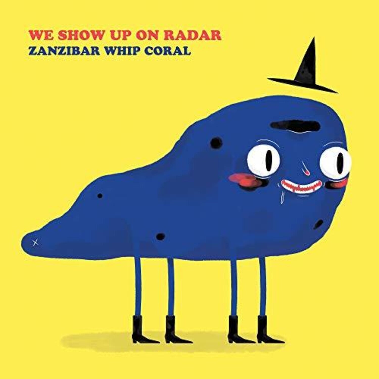 We Show Up on Radar - Zanzibar Whip Coral (Yellow Vinyl)