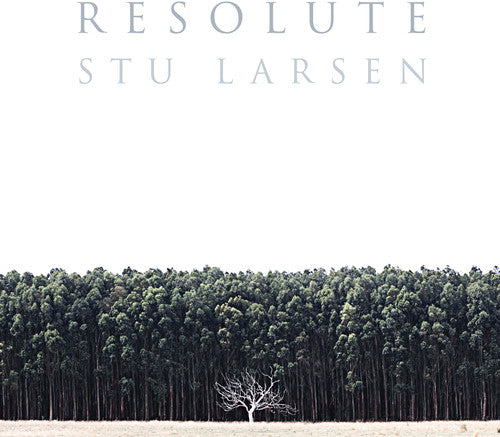 Stu Larsen - Resolute