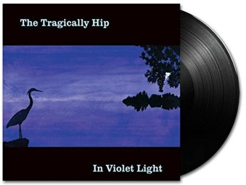 Tragically Hip - In Violet Light 2xLP