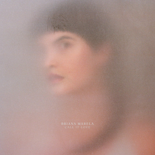 Briana Marela - Call It Love (Clear Vinyl)