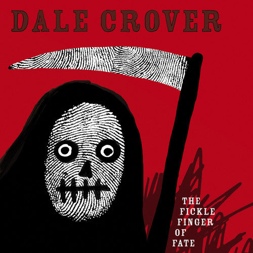 Dale Crover - Fickle Finger of Fate (White Vinyl)