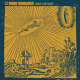 Good Riddance - Thoughts & Prayers