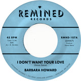Barbara Howard - I Don't Want Your Love (Pink Vinyl)