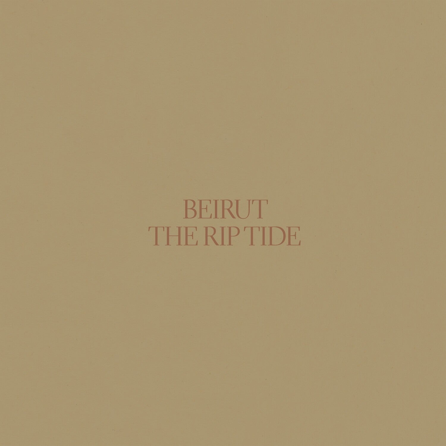 Beirut - The Rip Tide