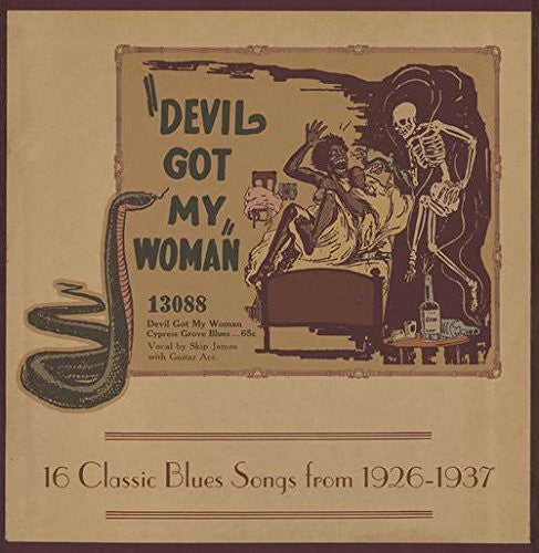 Devil Got My Woman - 16 Classic Blues Songs / Var - Devil Got My Woman - 16 Classic Blues Songs