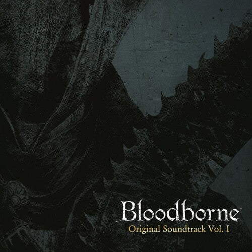 Bloodborne Vol. I - O.s.t. - Bloodborne Vol. I - O.s.t.