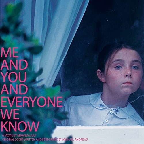 Michael Andrews - Me and You and Everyone We Know (Original Motion Picture Score) (White Vinyl)