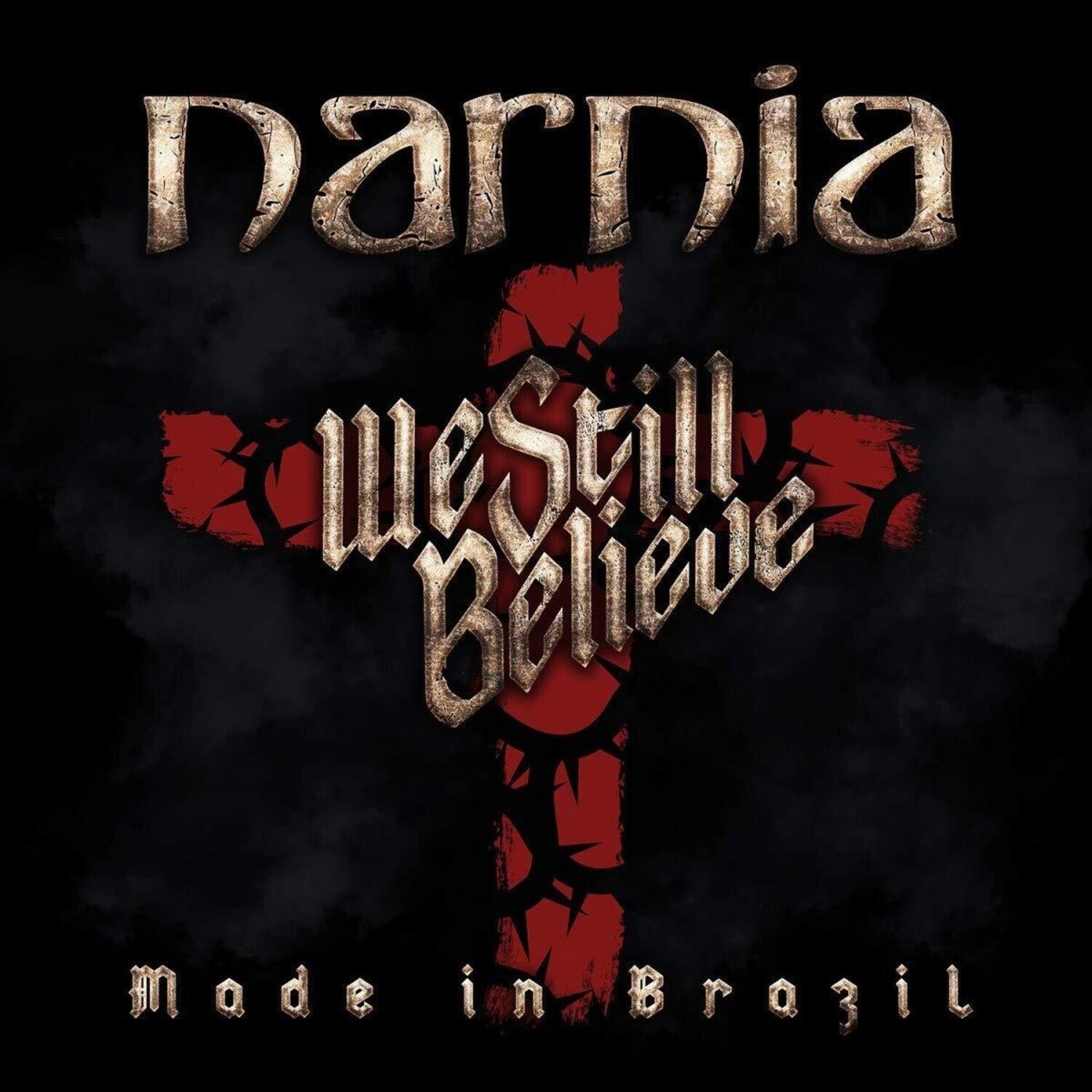 Narnia - We Still Believe - Made In Brazil 2xLP