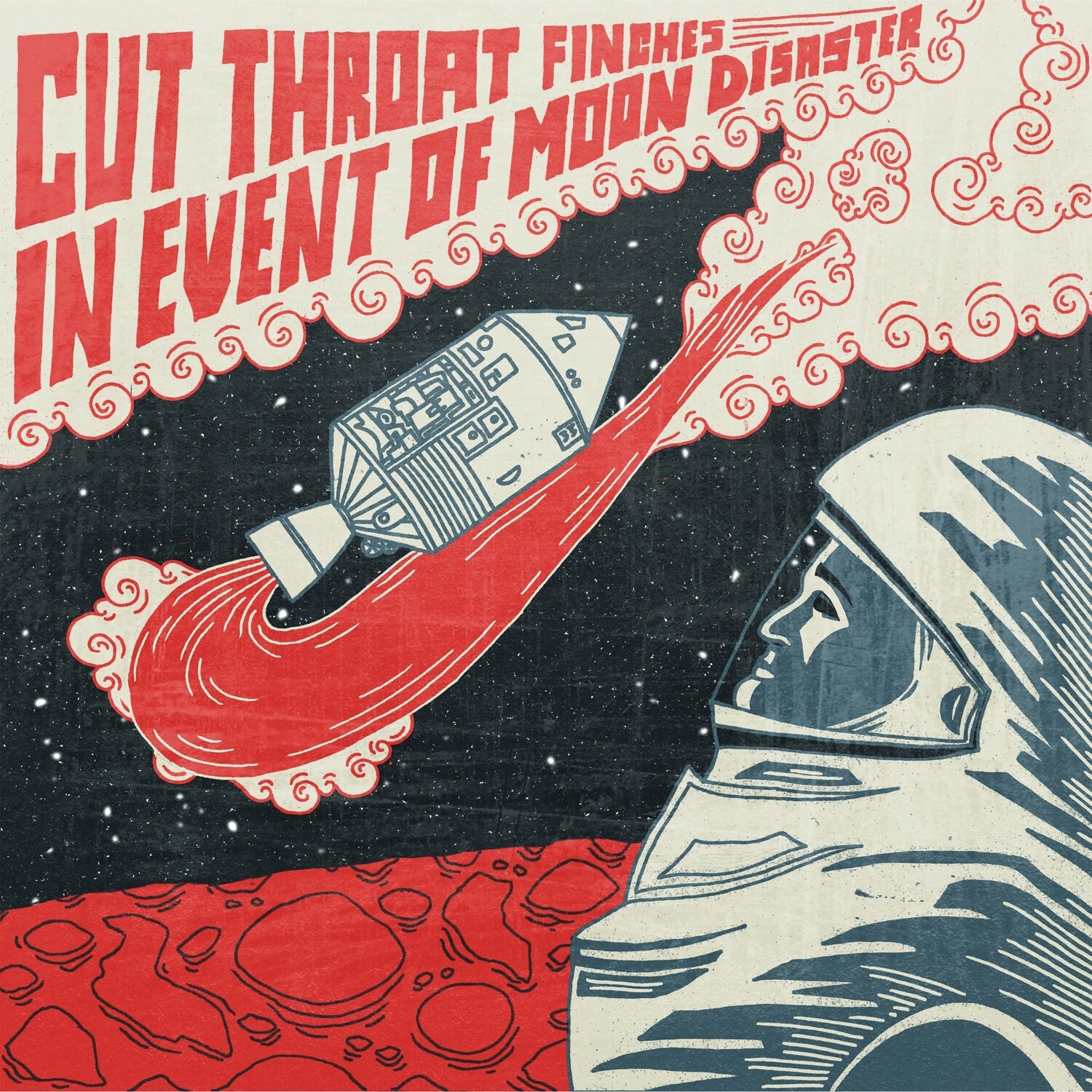 Cut Throat Finches - In Event of Moon Disaster (Clear Vinyl)
