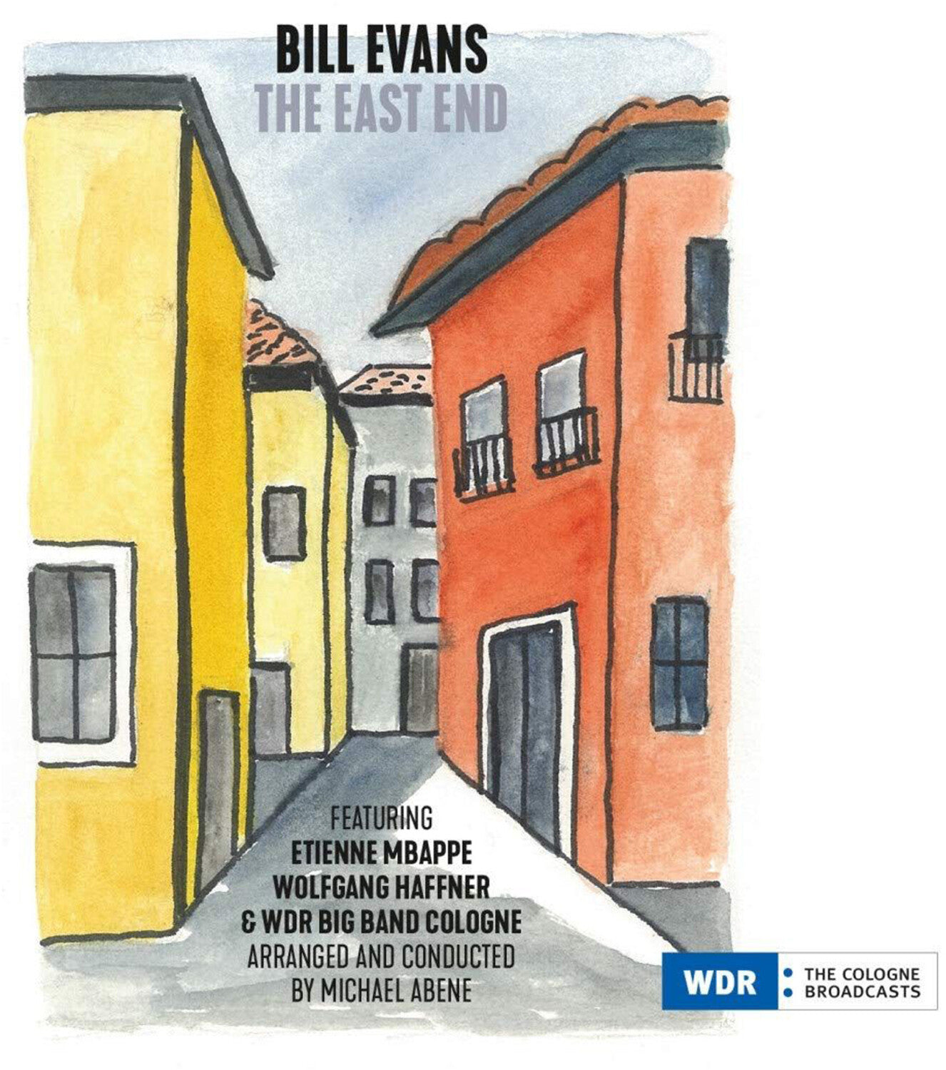 Bill Evans / Wolfgang Haffner / Etienne Mbappe - The East End 2xLP