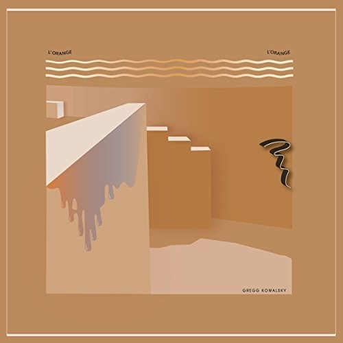 Gregg Kowalsky - L'orange L'orange