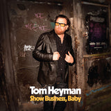 Tom Heyman - Show Business Baby (CD)