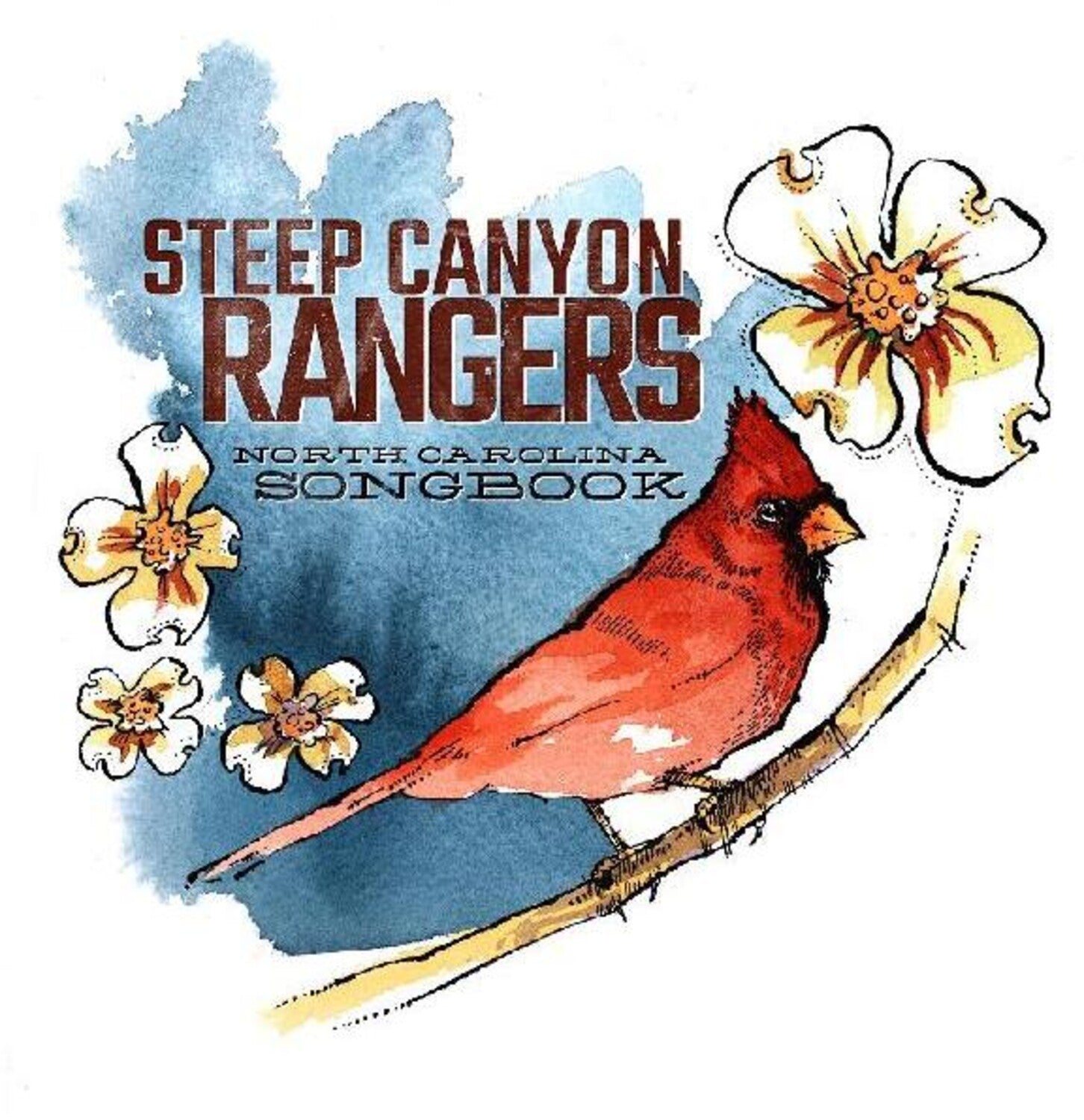 Steep Canyon Rangers - North Carolina Songbook (Limited Edition)