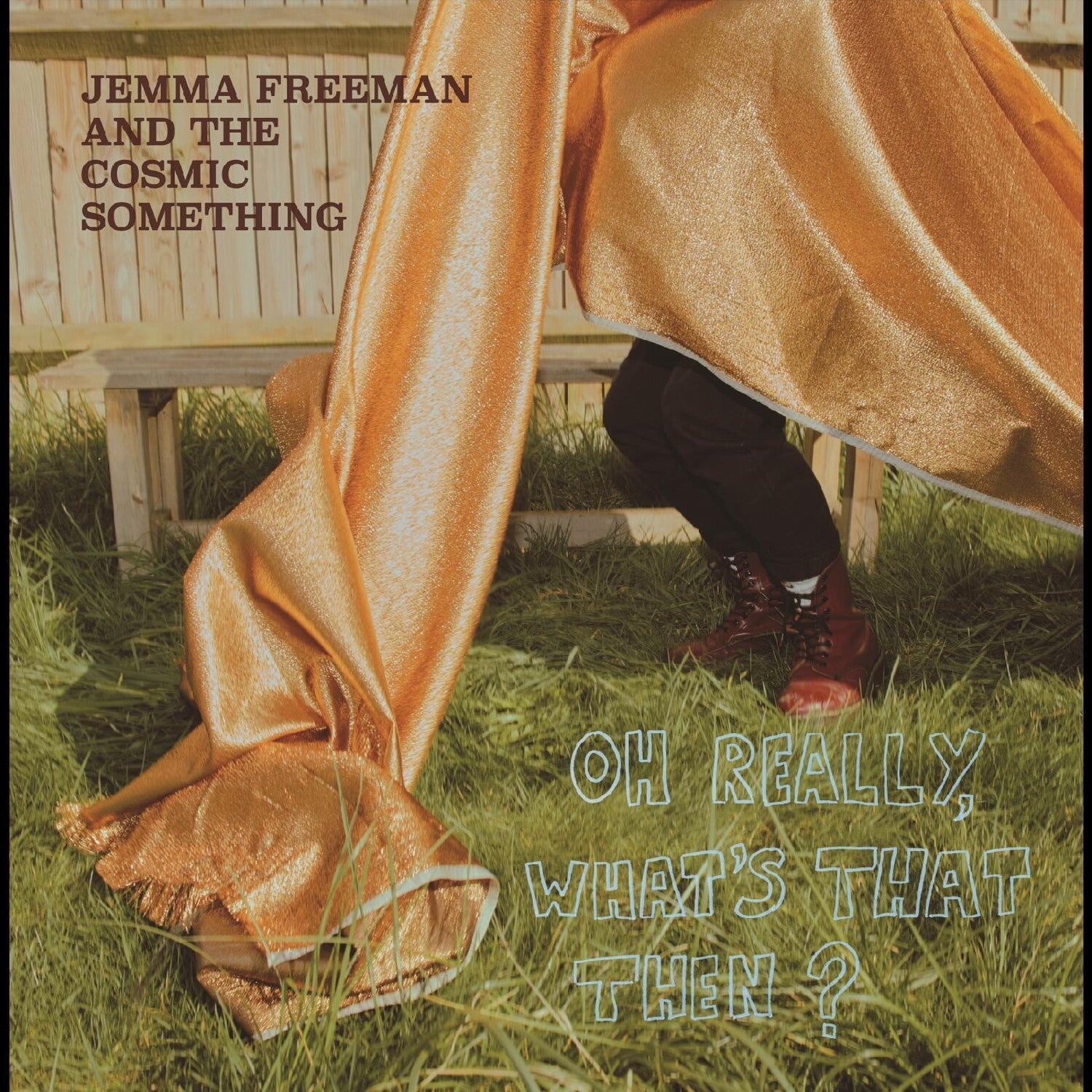 Jemma Freeman & Cosmic Something - Oh Really, What's That Then (CD)