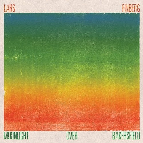 Lars Finberg - Moonlight Over Bakersfield (CD)