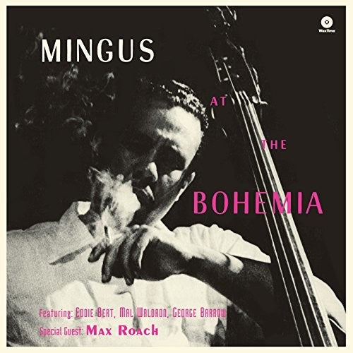 Charles Mingus - At The Bohemia (Limited Edition)