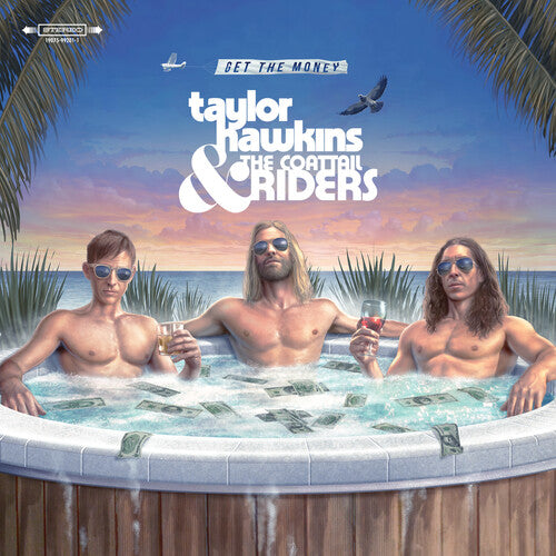 TAYLOR & THE COATTAIL RIDERS HAWKINS - Get the Money