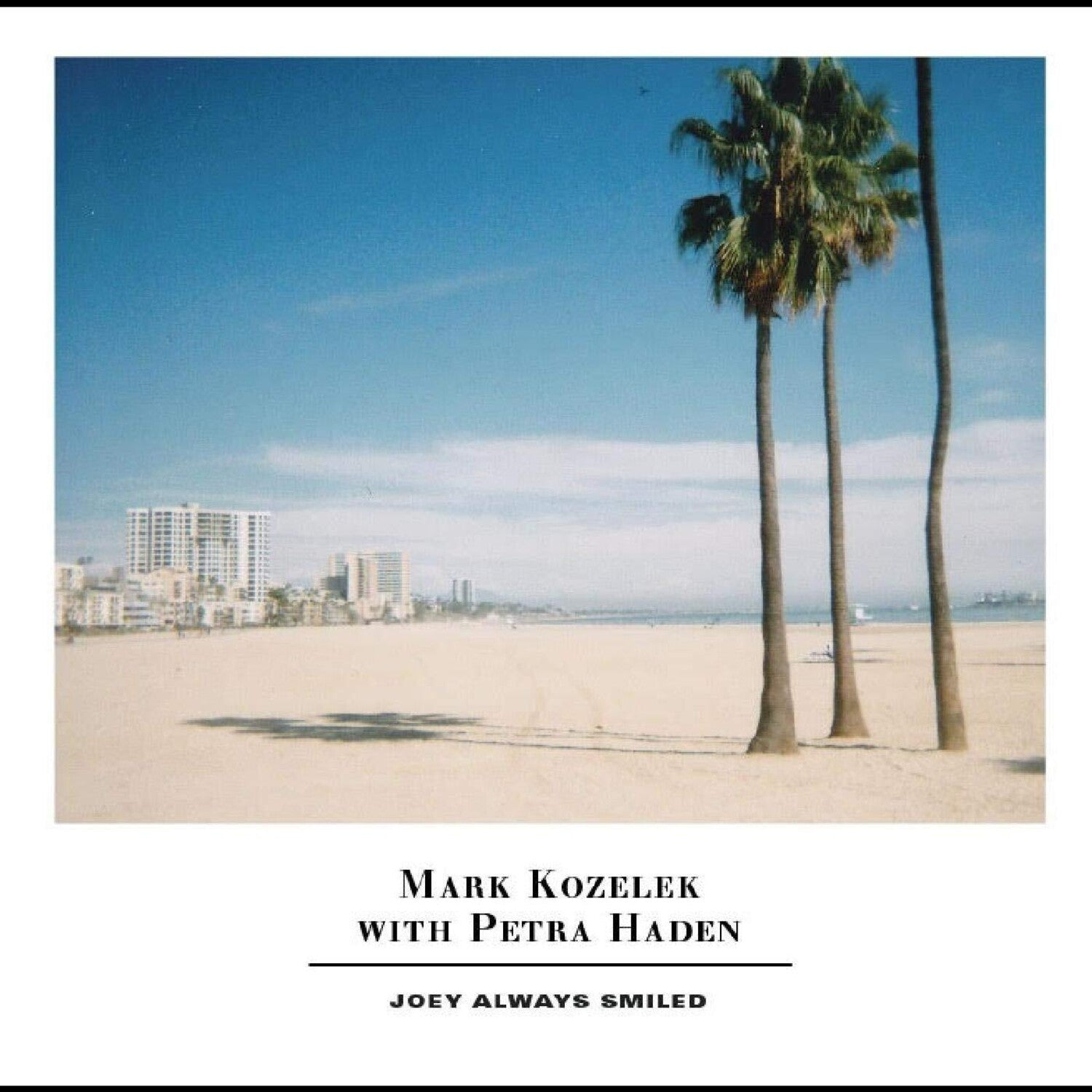 Mark Kozelek / Petra Haden - Joey Always Smiled 2xLP