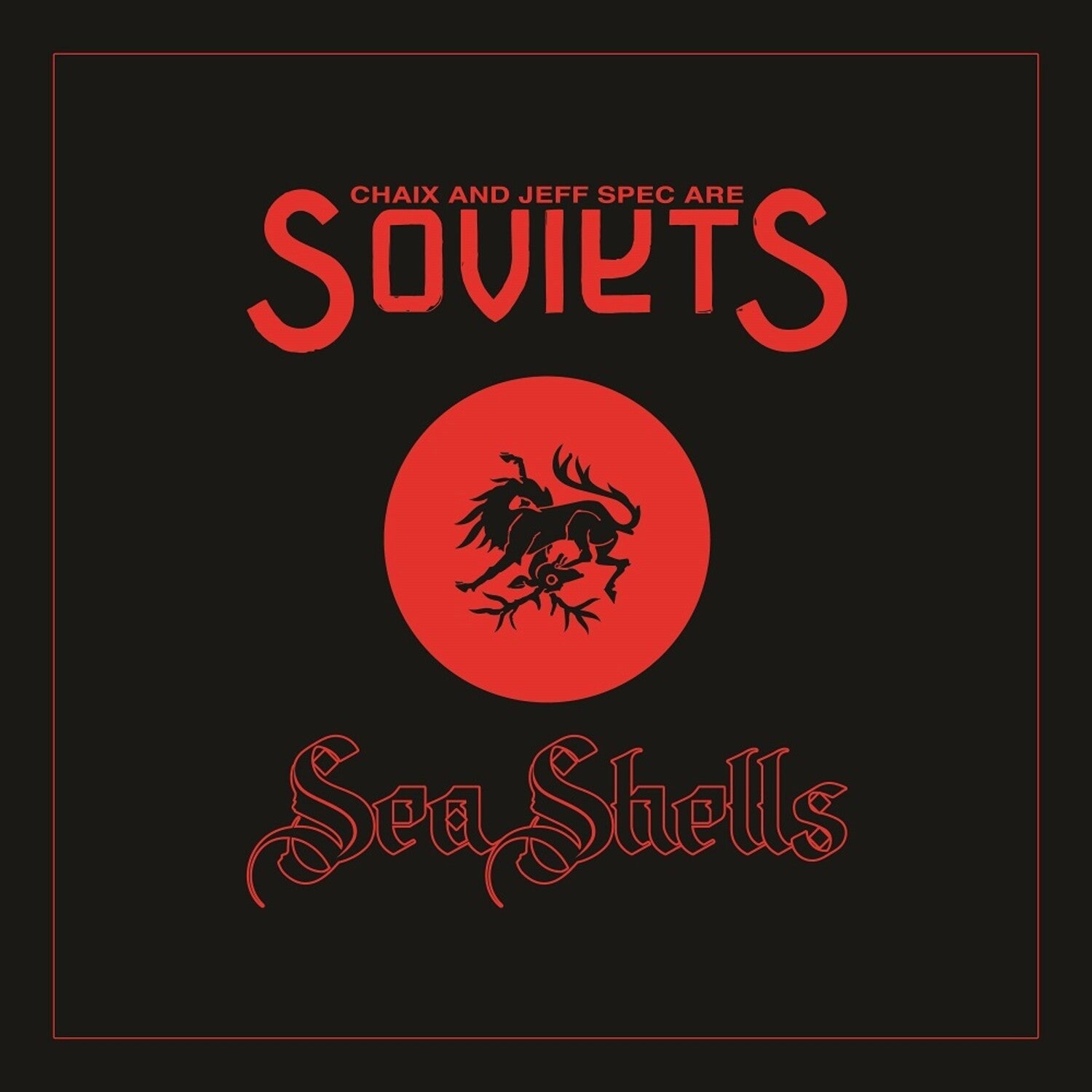 Soviets (Chaix & Jeff Spec) - Sea Shells