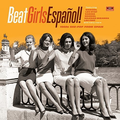 Beat Girls Espanol: 1960s She-Pop From Spain / Var - Beat Girls Espanol: 1960S She-Pop from Spain (CD)
