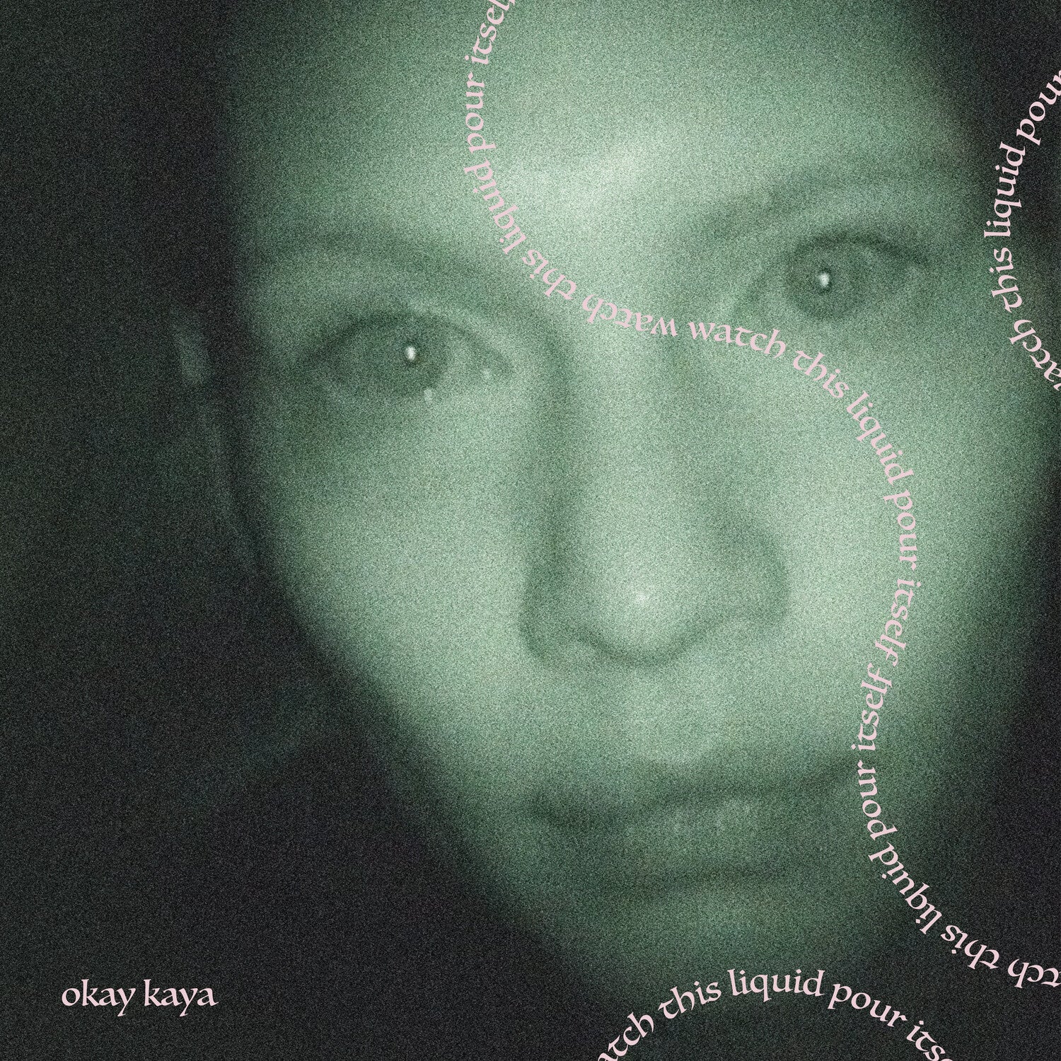 Okay Kaya - Watch This Liquid Pour Itself (Coke Bottle Clear V) (Clear Vinyl)