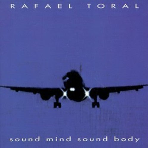 Rafael Toral - Sound Mind Sound Body 2xLP