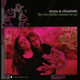 Anna & Elizabeth - Invisible Comes To Us (CD)