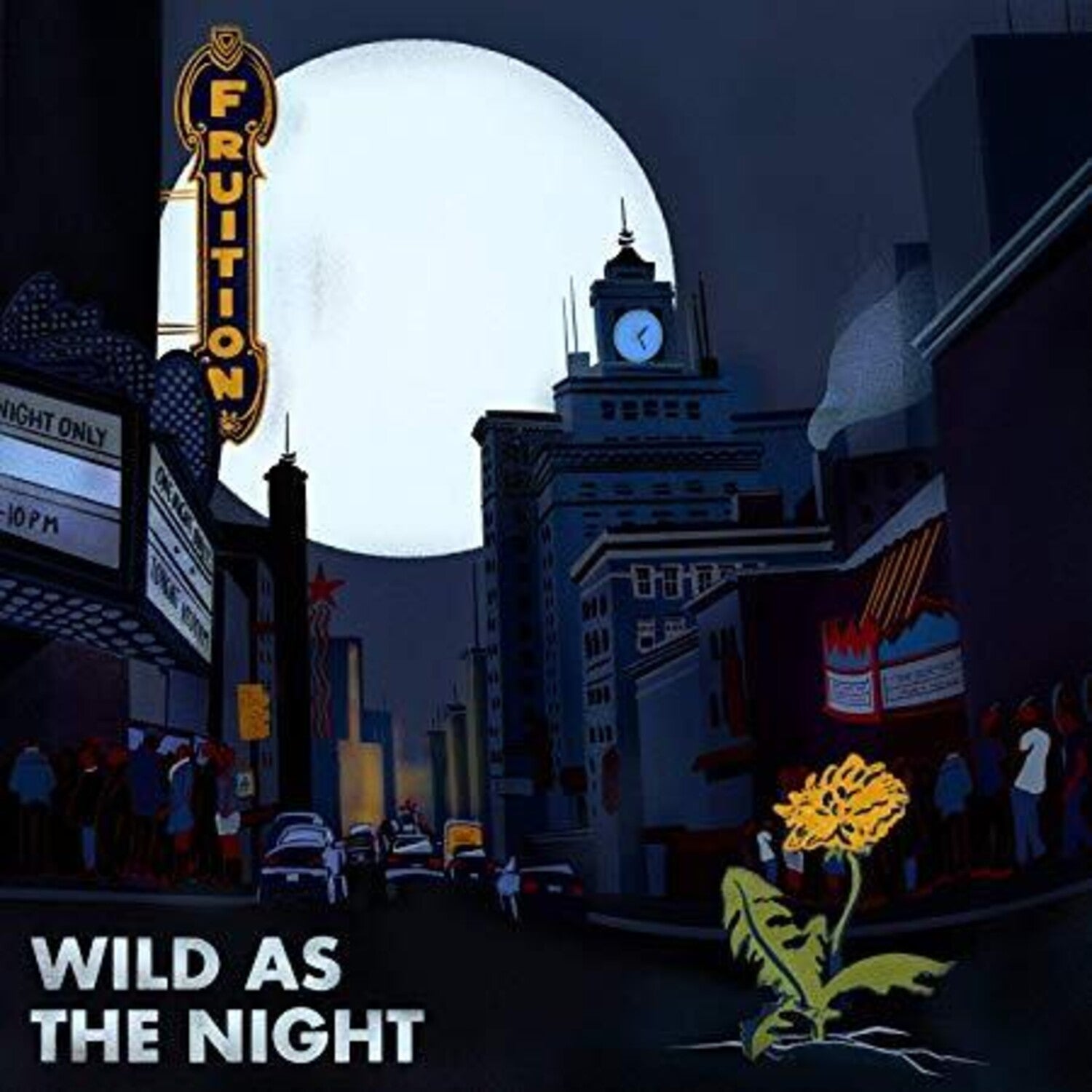 Fruition - Wild As The Night, Broken At The Break Of Day