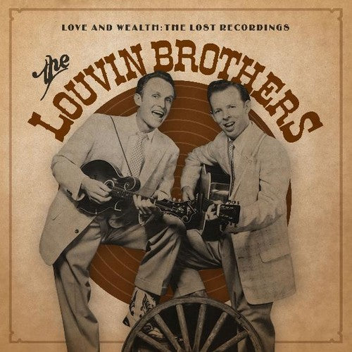 Louvin Brothers - Love & Wealth: The Lost Recordings 2xLP