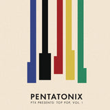Pentatonix - PTX Presents: Top Pop, Vol. 1 (CD)