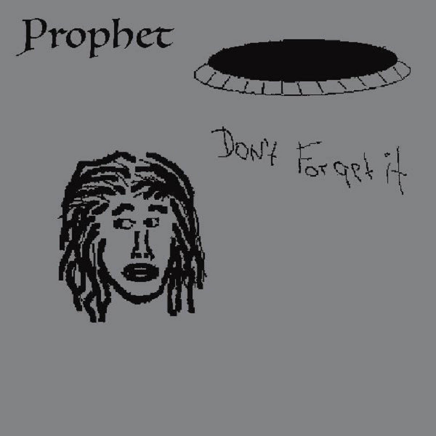 Prophet - Don't Forget It