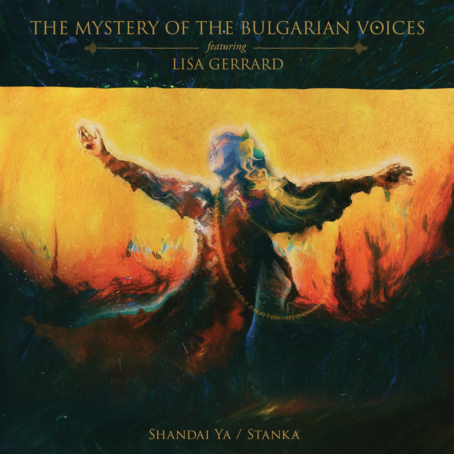 Mystery of the Bulgarian Voices / Lisa Gerrard - Shandai Ya / Stanka (Limited Edition)