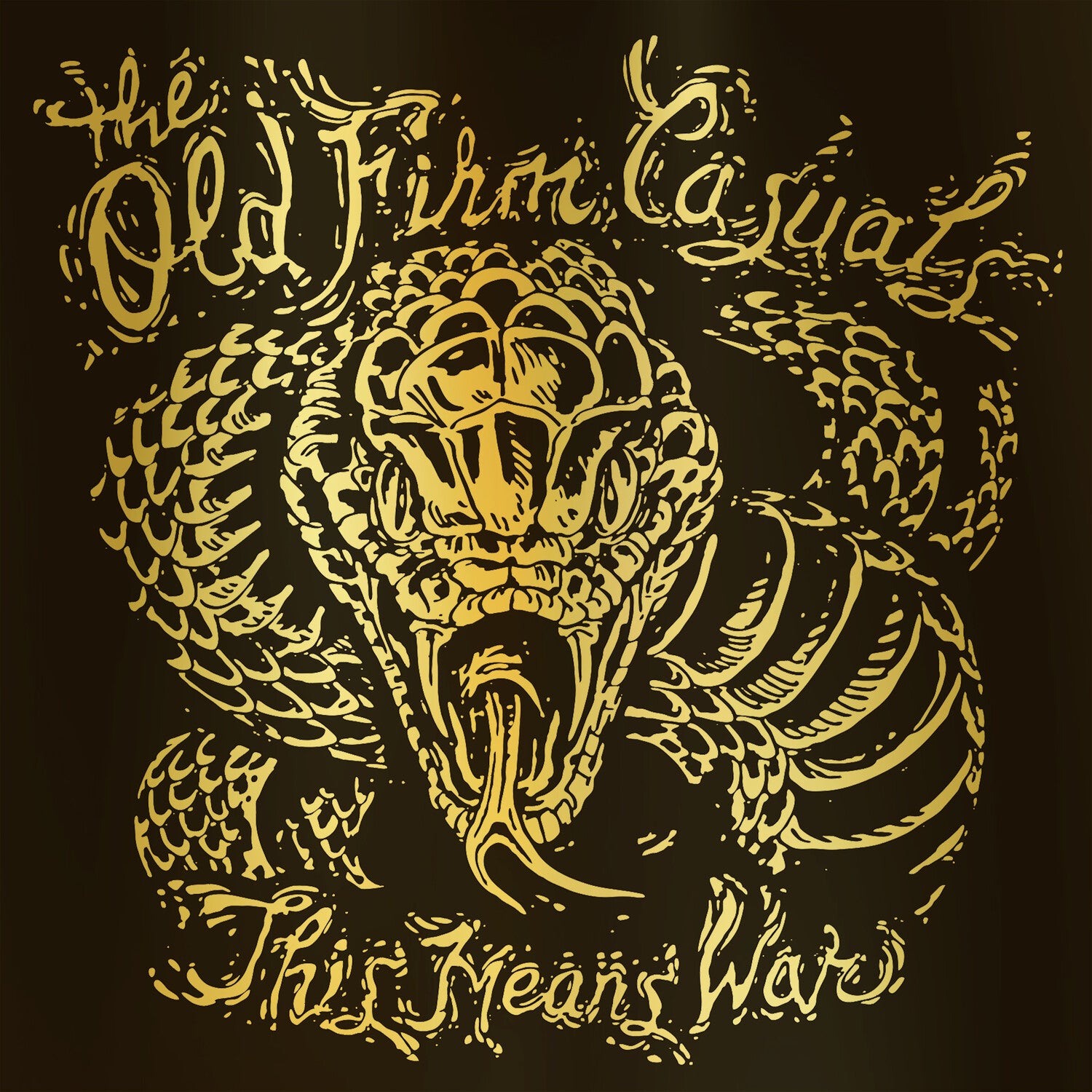 Old Firm Casuals - This Means War