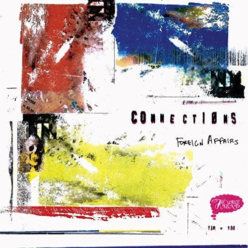Connections - Foreign Affairs (Red Vinyl)
