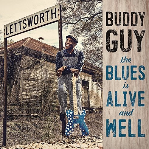 Buddy Guy - The Blues Is Alive And Well (CD) — CD album cover