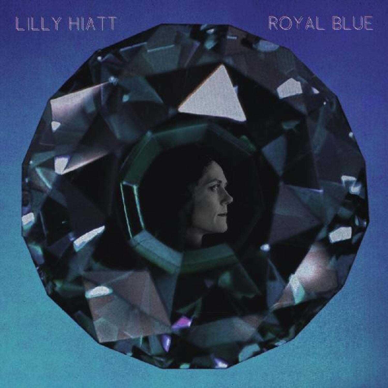 Lilly Hiatt - Royal Blue (Blue Vinyl)