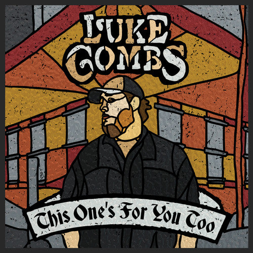 Luke Combs - This One's For You Too (Deluxe)