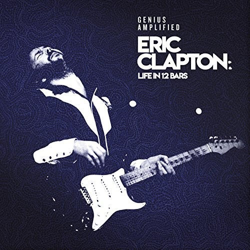 Eric Clapton: Life In 12 Bars 4xLP